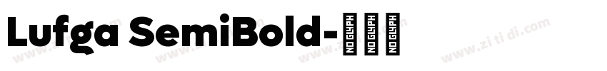 Lufga SemiBold字体转换